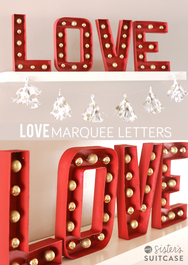 20 Last Minute Valentine Craft Ideas | DIY Valentine Marquee Letters | Sisters Suitcase 