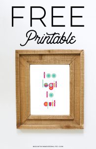 FREE Printable: Too Legit to Quit