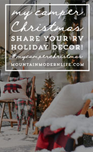 My Camper Christmas - Share your RV holiday decorations! MountainModernLife.com