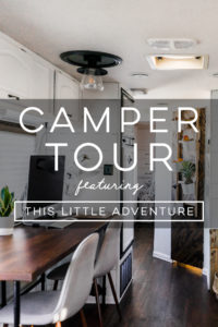 Design Vibes: Tour this renovated camper from This Little Adventure!