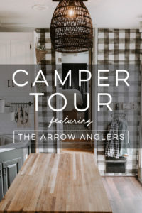 Tour this Farmhouse-Inspired Camper from The Arrow Anglers!