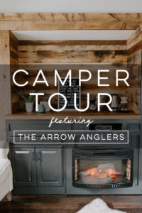 Tour this Farmhouse-Inspired Camper from The Arrow Anglers!