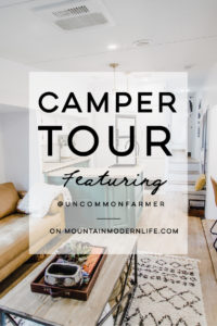 Camper Tour: This family traded a house by the ocean for a home on the road. Photos from @UncommonFarmer / Featured on MountainModernLife.com