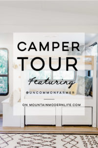 Camper Tour: This family traded a house by the ocean for a home on the road. Photos from @UncommonFarmer / Featured on MountainModernLife.com