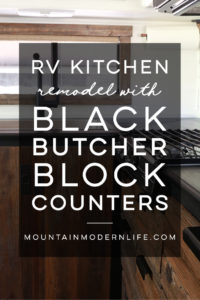 Considering adding black kitchen countertops to your home? Come see how we updated butcher block countertops for a rustic modern vibe in our RV. MountainModernLife.com