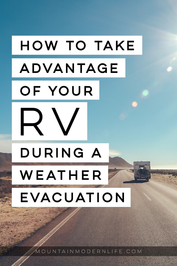 How to Take Advantage of your RV during a Weather Evacuation