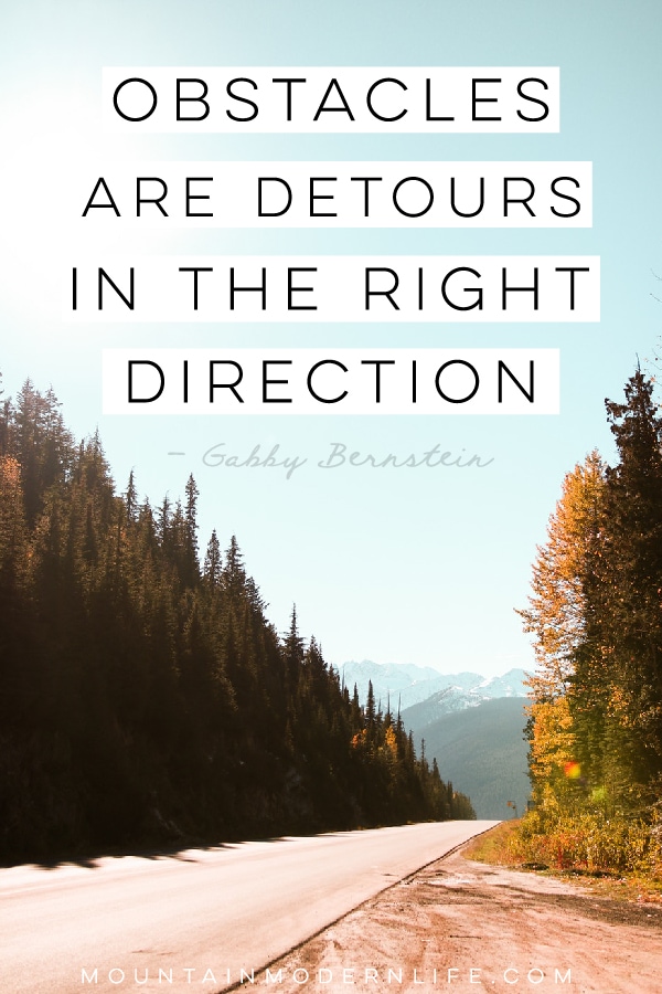 Obstacles are Detours in the Right Direction