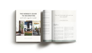 The Nomad's Guide to Decorating
